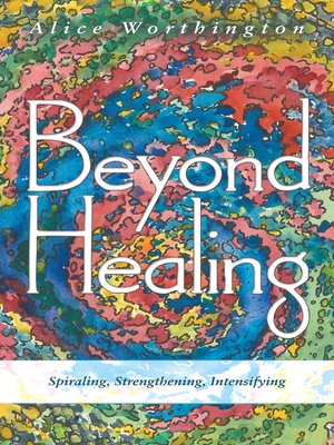 cover image of Beyond Healing